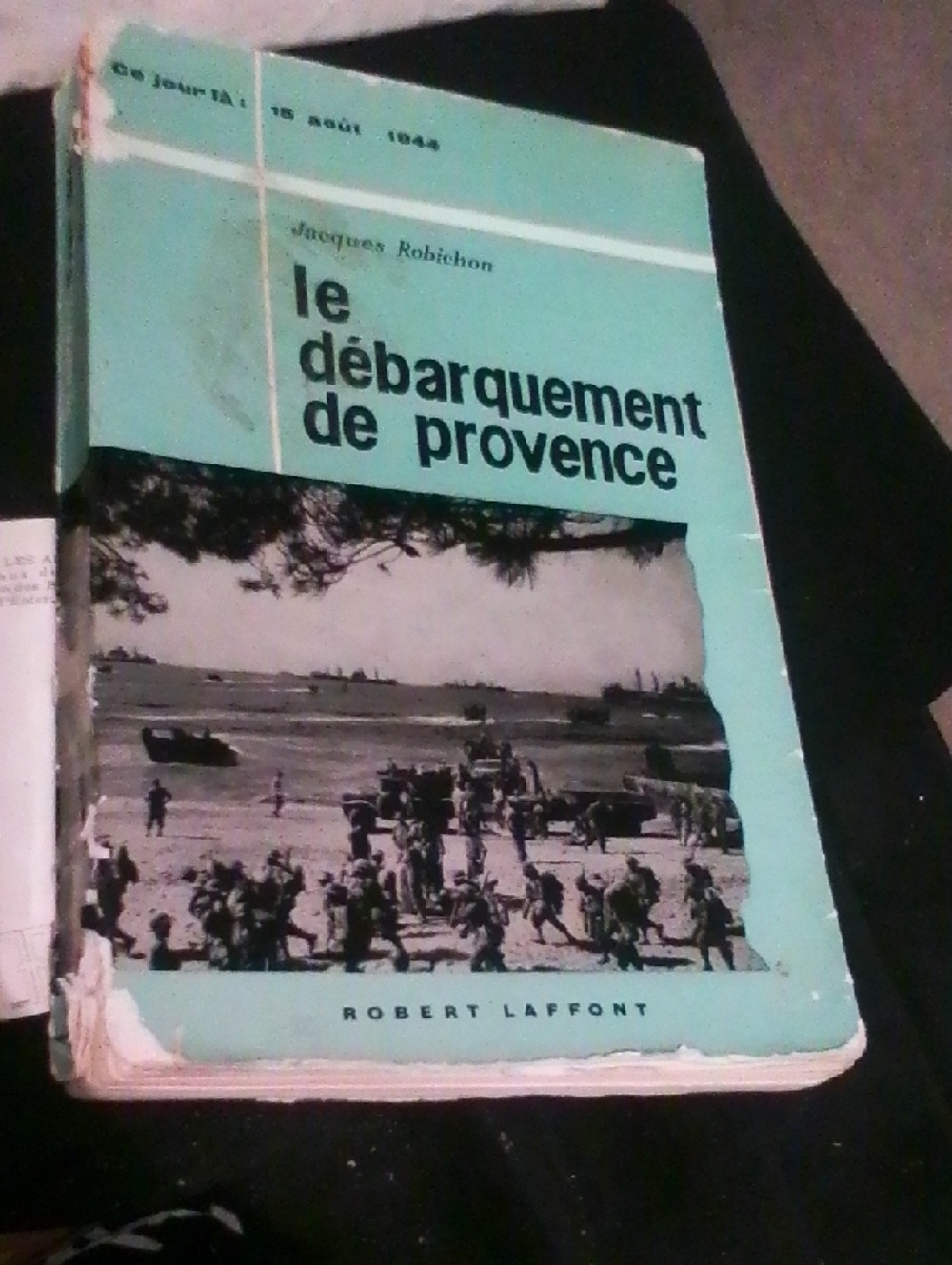 Vintage French Book Le Débarquement de Provence by Robert Laffont